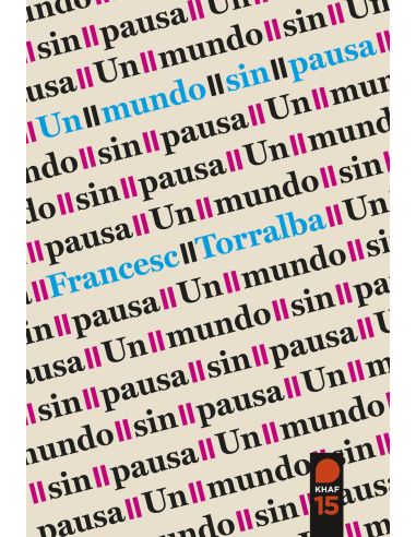 Un Mundo Sin Pausa