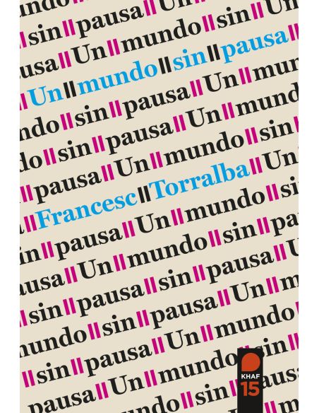 Un Mundo Sin Pausa