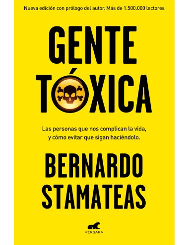 Gente Tóxica (Nueva Edición Con Prólogo Del Autor)