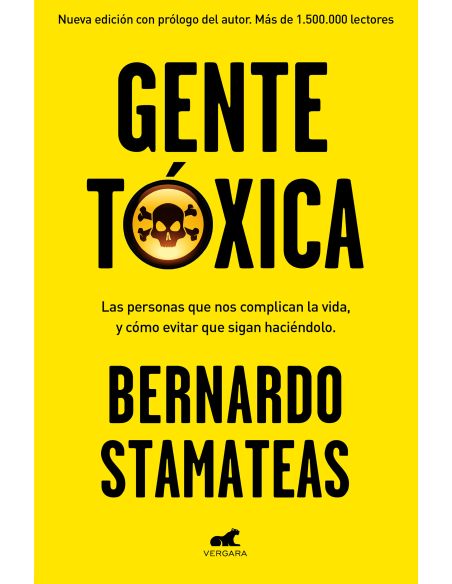 Gente Tóxica (Nueva Edición Con Prólogo Del Autor)