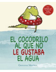 El Cocodrilo Al Que No Le Gustaba El Agua