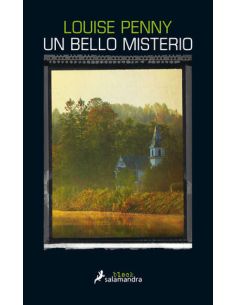 Un Bello Misterio (Inspector Armand Gamache 8)