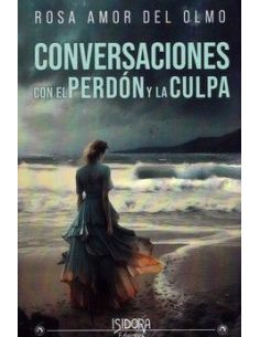 Conversaciones Con El Perdon Y La Culpa