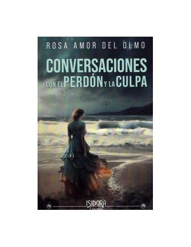 Conversaciones Con El Perdon Y La Culpa
