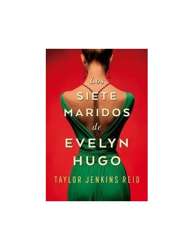 Los Siete Maridos De Evelyn Hugo