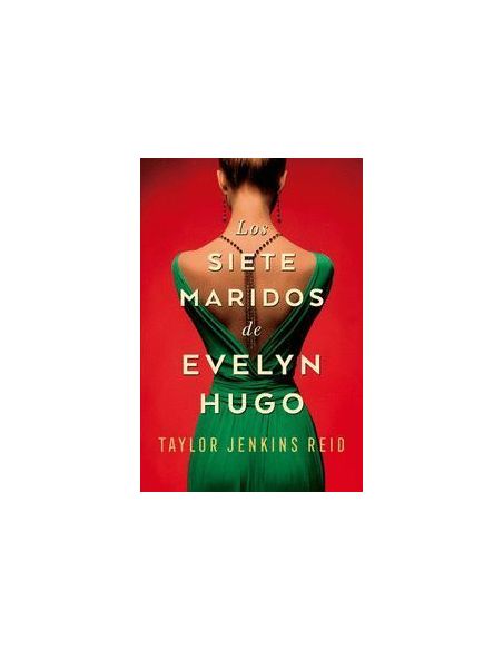 Los Siete Maridos De Evelyn Hugo