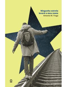 Ningunha Estrela Levará O Meu Nome