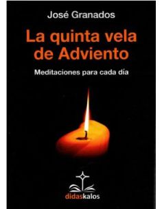 La Quinta Vela De Adviento