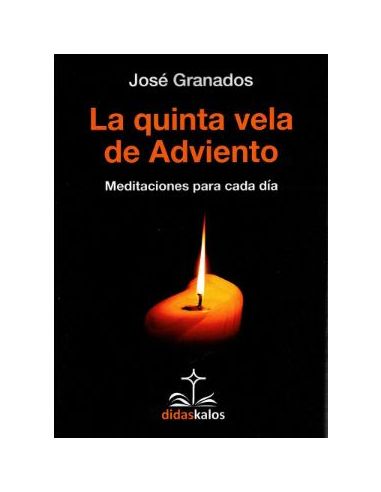 La Quinta Vela De Adviento