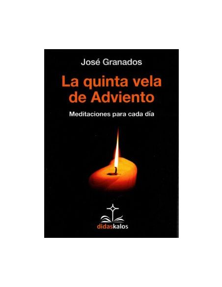 La Quinta Vela De Adviento