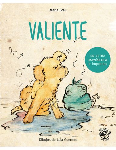 Valiente - Cuento Para Niños En Letra Mayúscula Y De Imprenta
