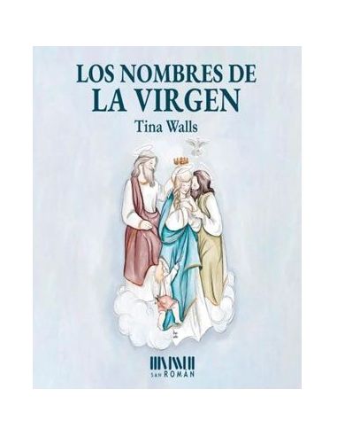 Los Nombres De La Virgen