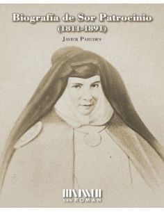 Biografía De Sor Patrocinio (1811-1891)