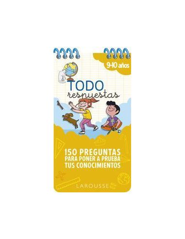 Todo Respuestas.150 Preguntas Para Poner A Prueba Tus Conocimientos