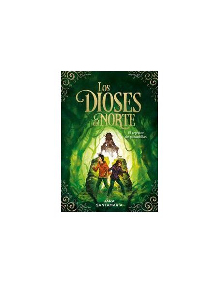 El Tejedor De Pesadillas (Los Dioses Del Norte 2)