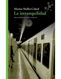 La Intranquilidad
