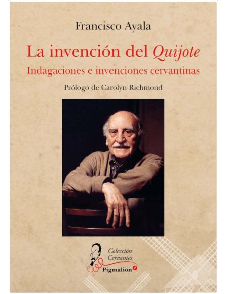 La Invencion Del Quijote.