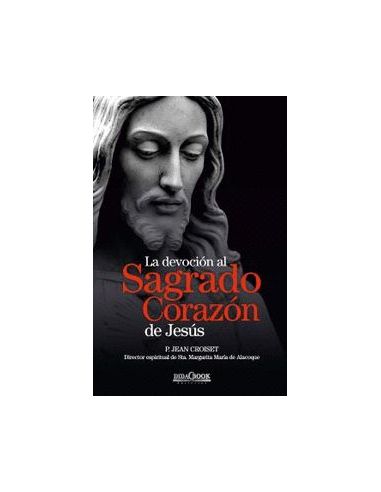 La Devoción Al Sagrado Corazón De Jesús