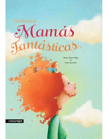 Un Mundo De Mamás Fantásticas (2A Ed)
