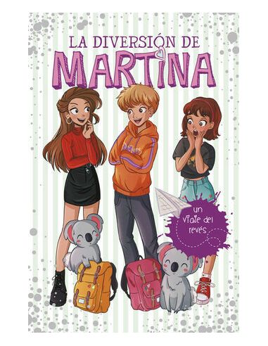 Un Viaje Del Revés (La Diversión De Martina 8)