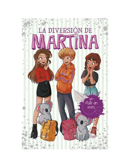 Un Viaje Del Revés (La Diversión De Martina 8)