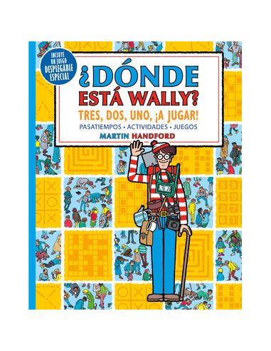 ¿Dónde Está Wally? Tres, Dos, Uno ¡A Jugar! (Colección ¿Dónde Está Wally?)
