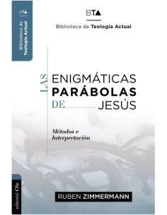 Las Enigmáticas Parábolas De Jesús