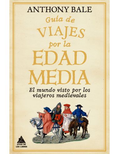 Guía De Viajes Por La Edad Media