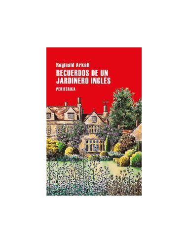 Recuerdos De Un Jardinero Inglés