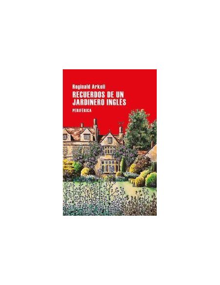 Recuerdos De Un Jardinero Inglés