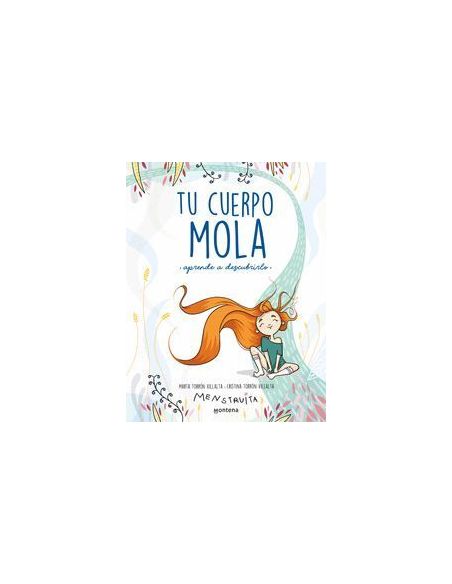 Tu Cuerpo Mola (Aprende A Descubrirlo)