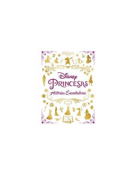 Princesas. Historias Encantadoras