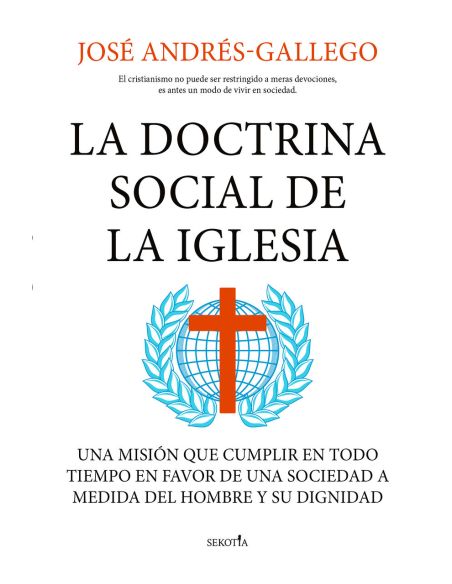 La Doctrina Social De La Iglesia