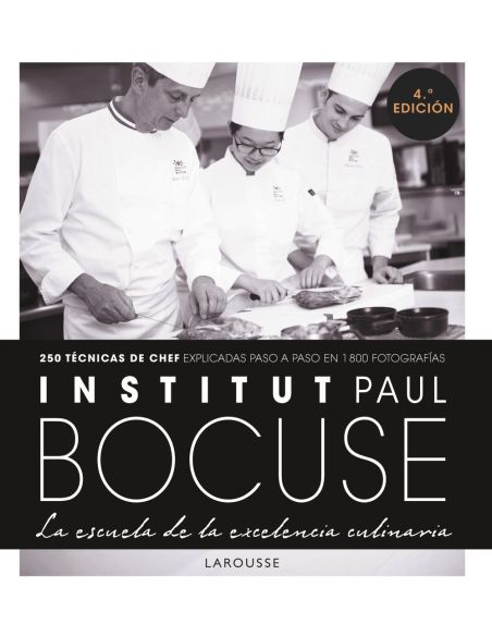 Institut Paul Bocuse. La Escuela De La Excelencia Culinaria