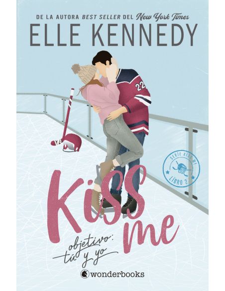 Objetivo: Tú Y Yo (#Kiss Me 2)