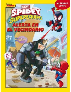 Spidey Y Su Superequipo. Alerta En El Vecindario