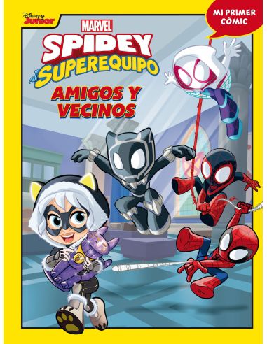Spidey Y Su Superequipo. Amigos Y Vecinos