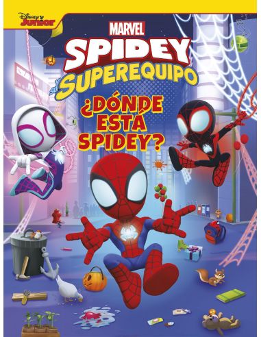 Spidey y su superequipo. ¿dónde está spidey?