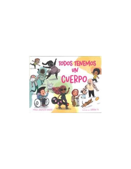 Todos Tenemos Un Cuerpo