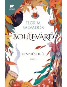 Boulevard. Libro 2 (Edición Revisada Por La Autora)