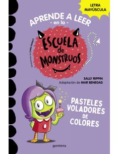 Aprender A Leer En La Escuela De Monstruos 5 - Pasteles Voladores De Colores