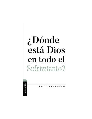 ¿Dónde Está Dios En Todo El Sufrimiento?