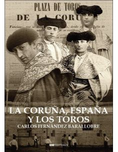 La Coruña, España Y Los Toros