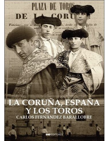 La Coruña, España Y Los Toros