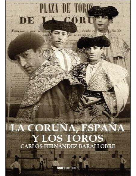 La Coruña, España Y Los Toros