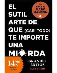 El Sutil Arte De Que (Casi Todo) Te Importe Una Mierda. Diario