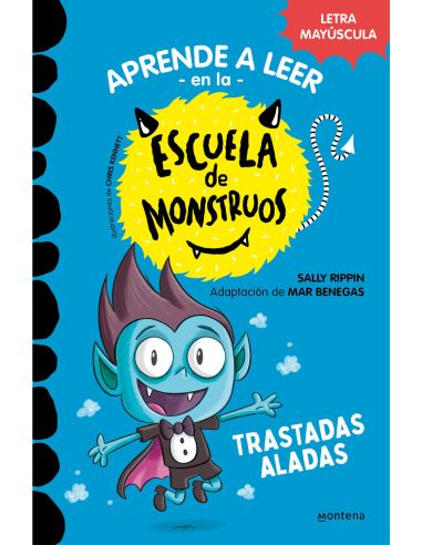 Aprender A Leer En La Escuela De Monstruos 6 - Trastadas Aladas
