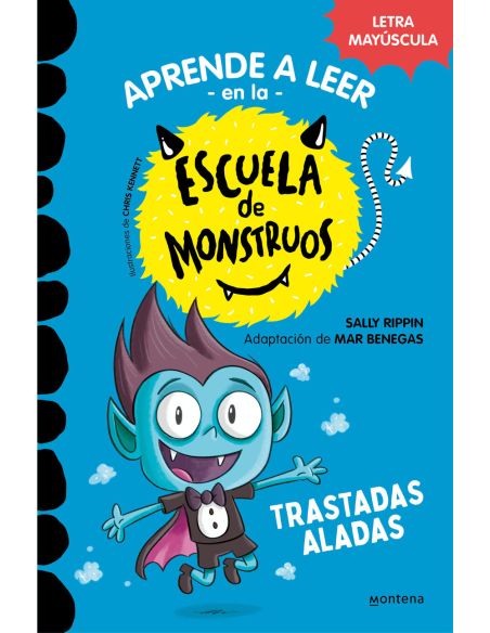 Aprender A Leer En La Escuela De Monstruos 6 - Trastadas Aladas