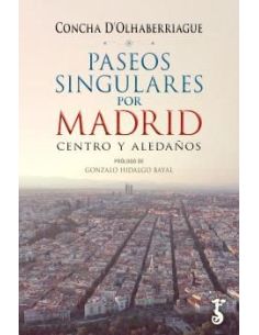 Paseos Singuales Por Madrid