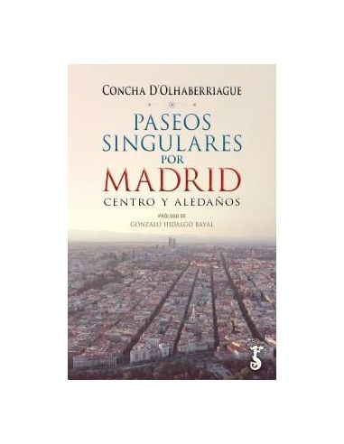 Paseos Singuales Por Madrid